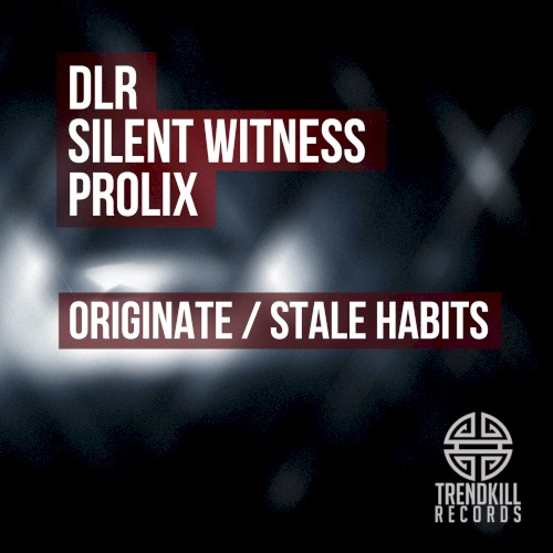 Originate / Stale Habits