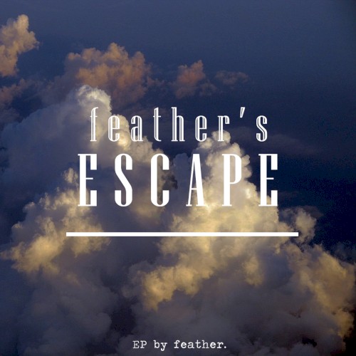 Feather's Escape EP