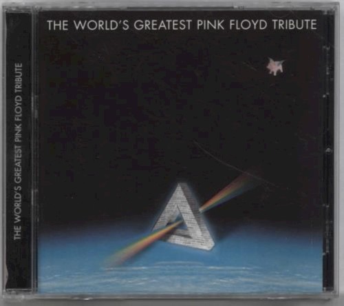 The World’s Greatest Pink Floyd Tribute