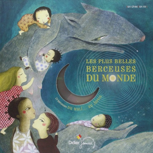 Les Plus Belles Berceuses du Monde