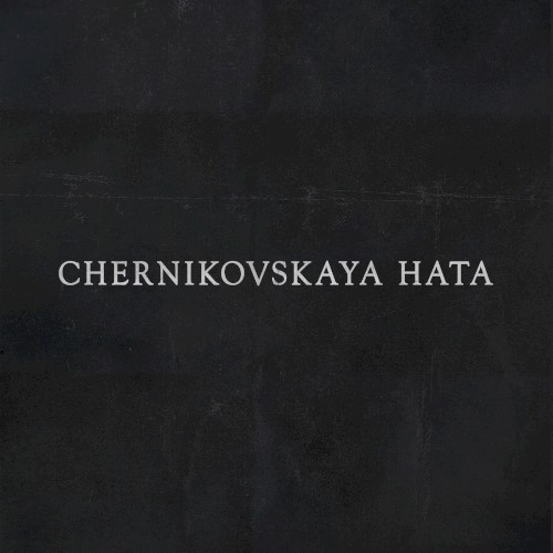 Chernikovskaya Hata