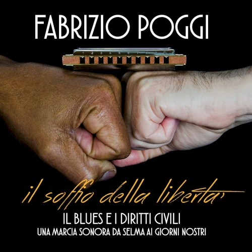 Il soffio della libertà (Il blues e i diritti civili: una marcia sonora da Selma ai giorni nostri)
