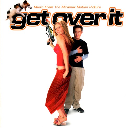 Get Over It: Music From the Miramax Motion Picture
