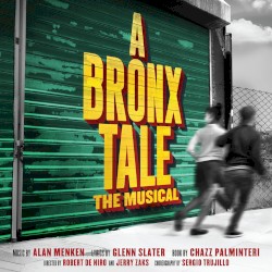 A Bronx Tale: The Musical