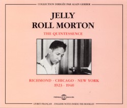 The Quintessence: Richmond - Chicago - New York 1923-1940