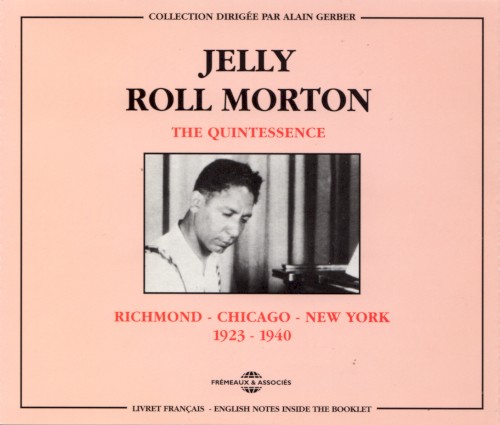 The Quintessence: Richmond - Chicago - New York 1923-1940