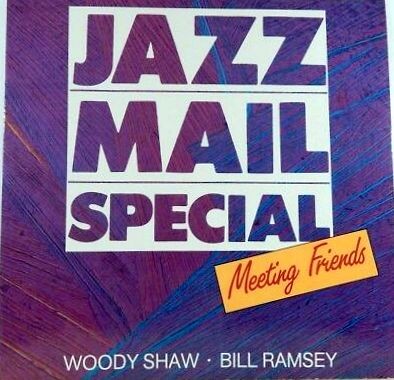 Meeting Friends Woody Shaw + Bill Ramsey