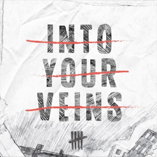 Into Your Veins