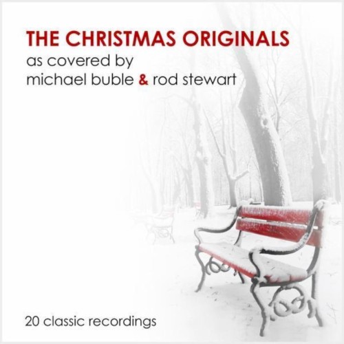 The Christmas Originals - As Covered by Michael Buble & Rod Stewart