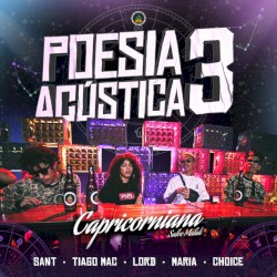 Poesia Acústica #3: Capricorniana