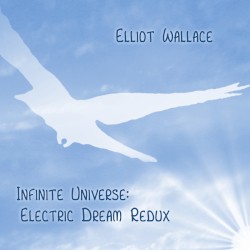 Infinite Universe: Electric Dream Redux
