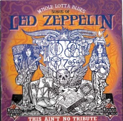 Whole Lotta Blues: Songs of Led Zeppelin