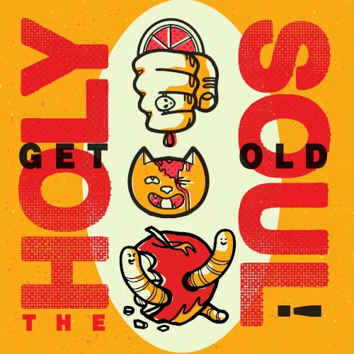 Get Old!