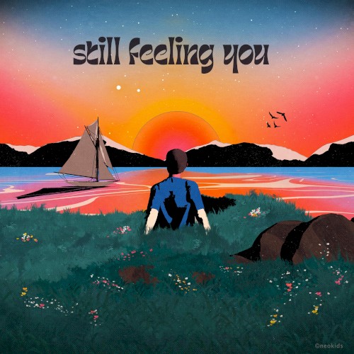 still feeling you