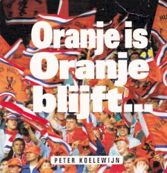 Oranje is Oranje blijft...