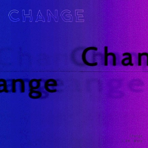 Change