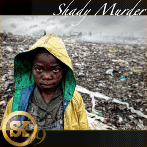 Shady Murder (Street King Energy Track #9)