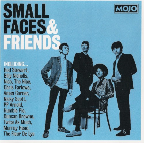 Mojo: Small Faces & Friends