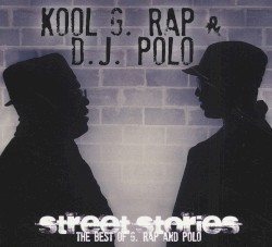 Street Stories: The Best Of G. Rap And Polo