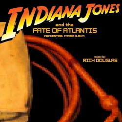 Indiana Jones and the Fate of Atlantis: Orchestral Cover Album