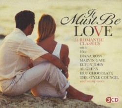 It Must Be Love: 54 Romantic Classics
