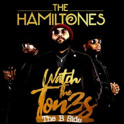 Watch the Tones (The B Side)