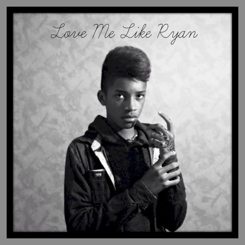 Love Me Like Ryan