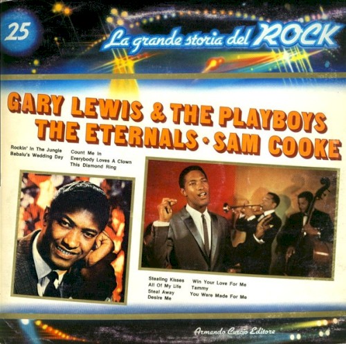 Gary Lewis & the Playboys / The Eternals / Sam Cooke (La grande storia del rock)