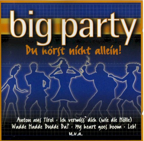 Big Party: Du hörst nicht allein!
