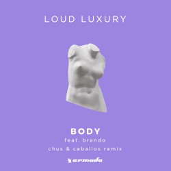 Body (Chus & Ceballos remix)