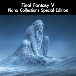 Final Fantasy V Piano Collections Special Edition