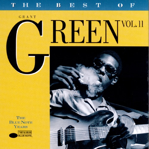 The Best of Grant Green, Volume 2