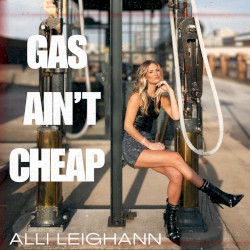 Gas Ain’t Cheap