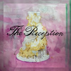 The Reception