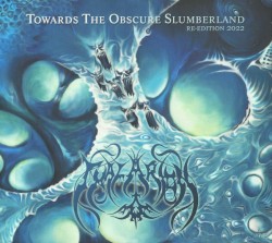 Towards the Obscure Slumberland