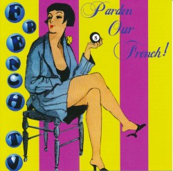 Pardon Our French