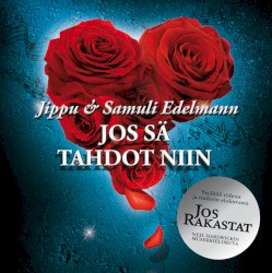 Jos sä tahdot niin
