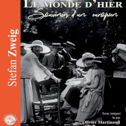 Le Monde d'hier : Souvenirs d'un Européen