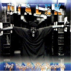 Post Traumatic Stress Syndrome