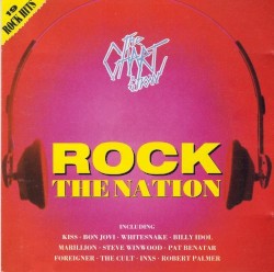 The Chart Show: Rock the Nation