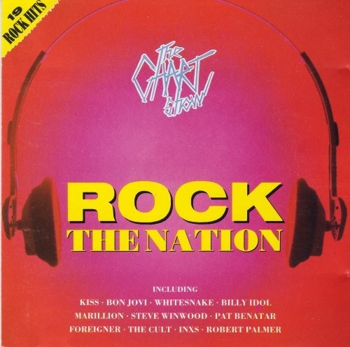 The Chart Show: Rock the Nation