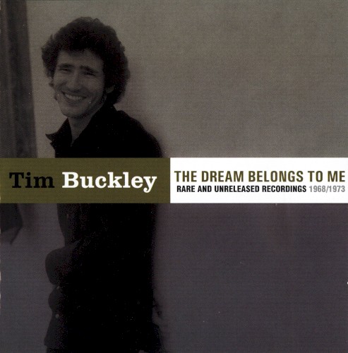 The Dream Belongs to Me: Rare & Unreleased Recordings (1968-1973)