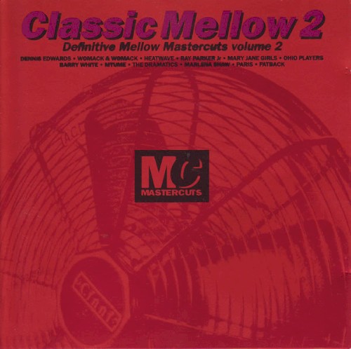 Classic Mellow 2: Definitive Mellow Mastercuts, Volume 2