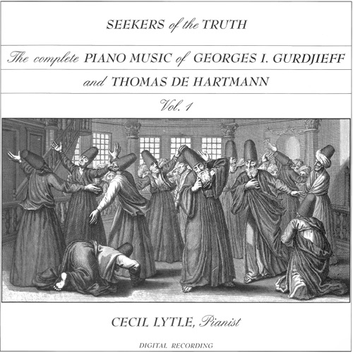 The Complete Piano Music of Georges I. Gurdjieff and Thomas de Hartmann, Vol. 1: Seekers of The Truth