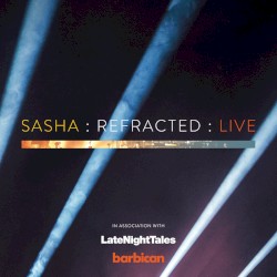 Refracted: Live