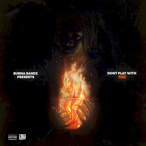 Don't Play with Fire