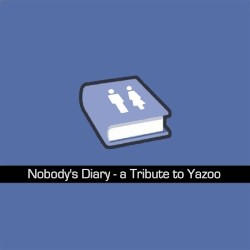 Nobody’s Diary: A Tribute to Yazoo