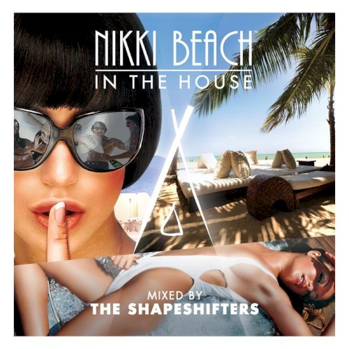 Nikki Beach In The House