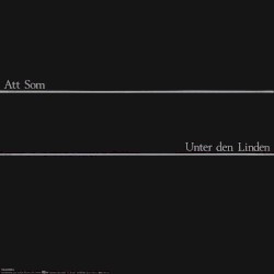 Att Som & Unter Den Linden