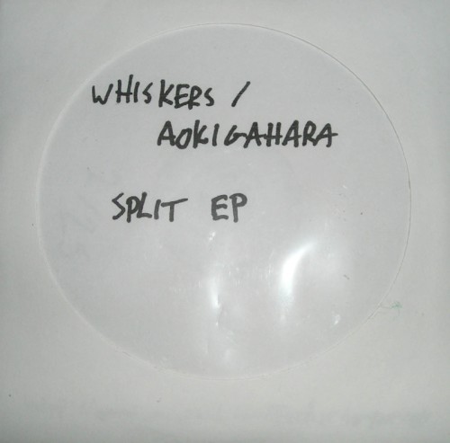 Whiskers/青木ヶ原 Split
